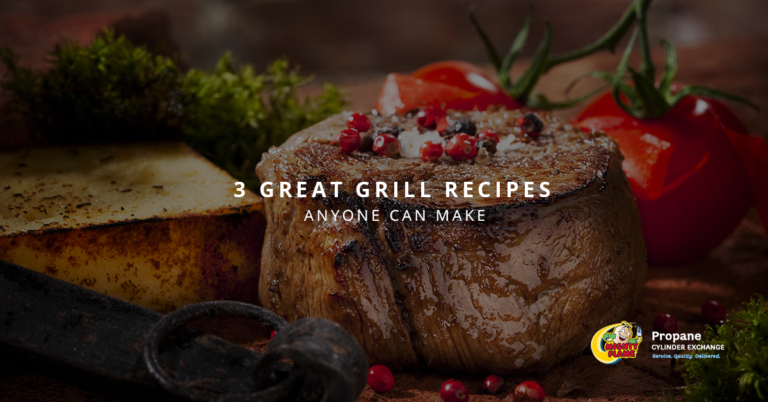 3 Great Grill Recipes Anyone Can Make