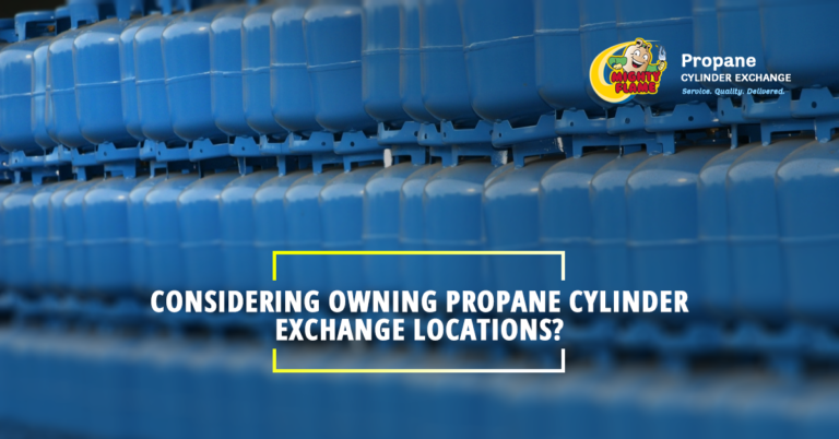 Considering Owning a Propane Cylinder Exchange Locations?