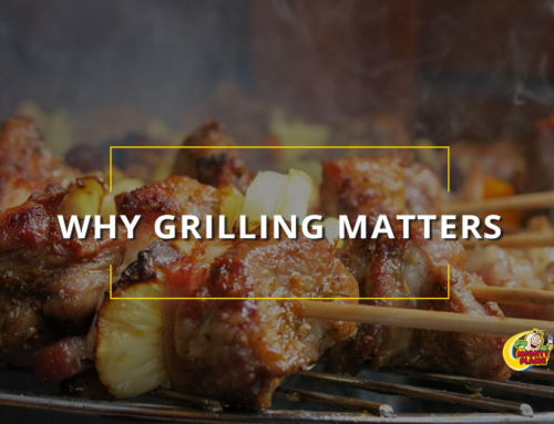 Why Grilling Matters