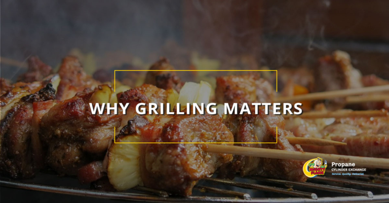 Why Grilling Matters